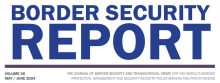 Border Security Report, the Journal of Border Security and Transitional Crime 